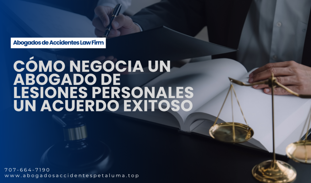 abogado de lesiones personales negociación acuerdo
