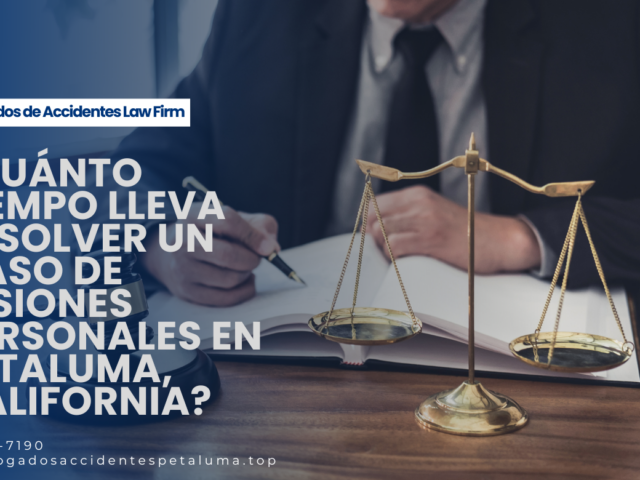 ¿Cuánto tiempo lleva resolver un caso de lesiones personales en Petaluma, California?