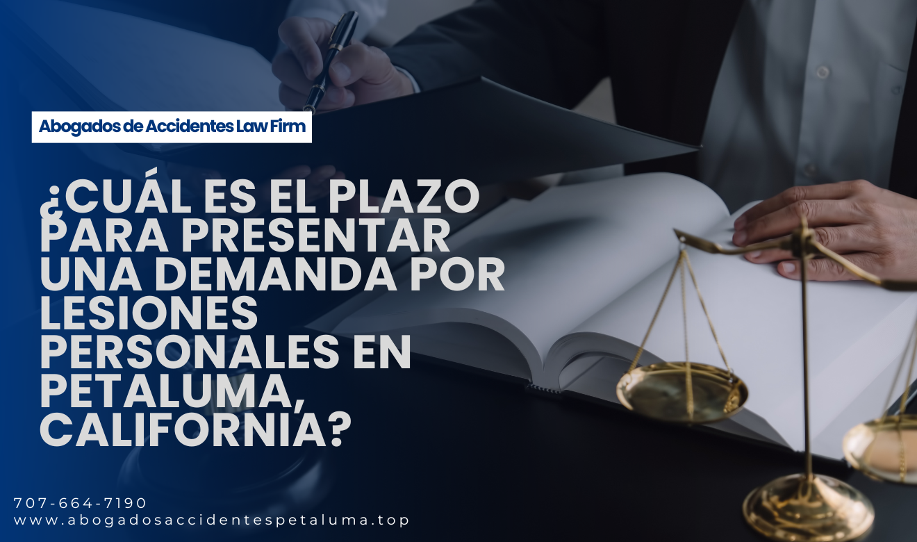 tiempo límite para presentar un caso legal Petaluma