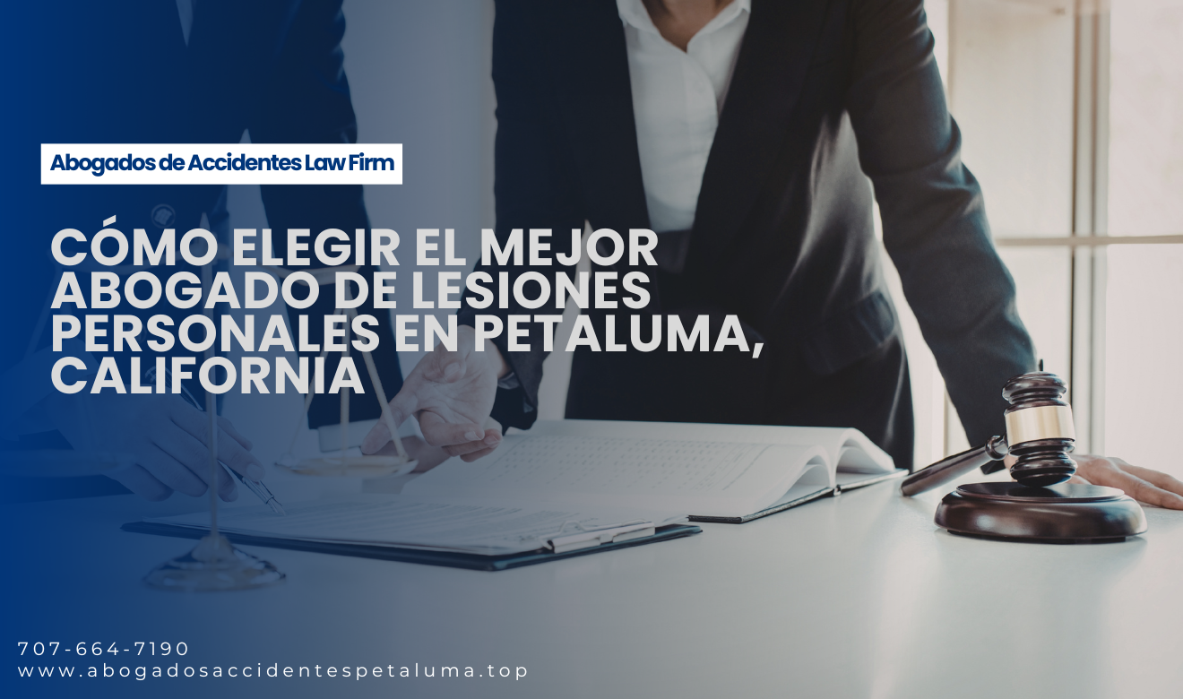 abogado de lesiones cerca de mí Petaluma