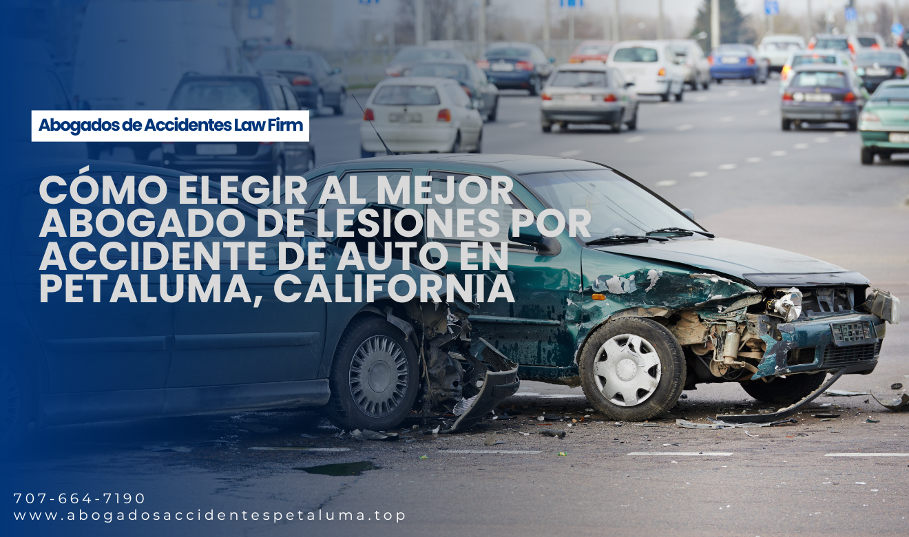 abogado lesiones accidente de auto Petaluma