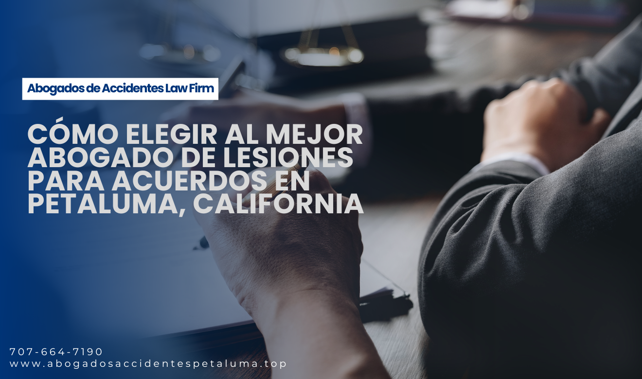 abogado lesiones negociación de acuerdo Petaluma