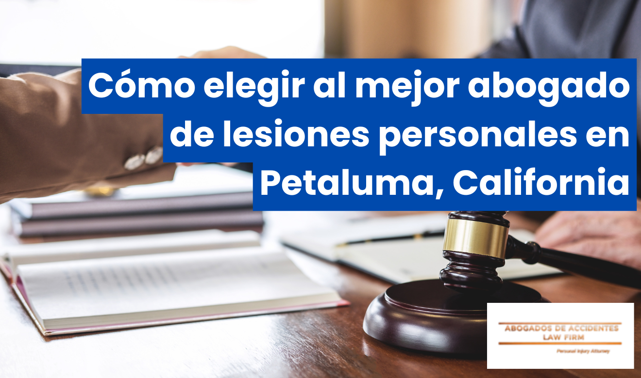 abogado lesiones indemnización alta Petaluma