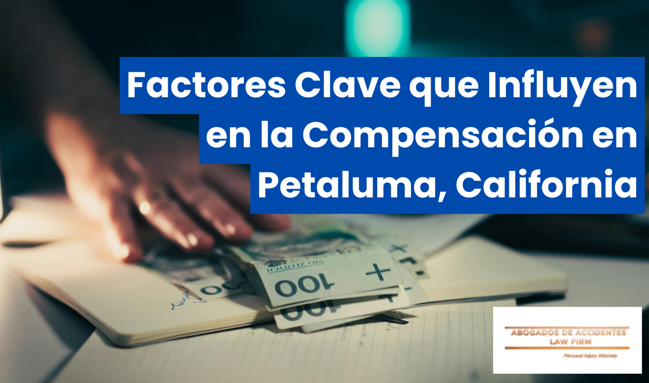 factores que afectan compensación Petaluma